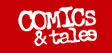 Comics & Tales